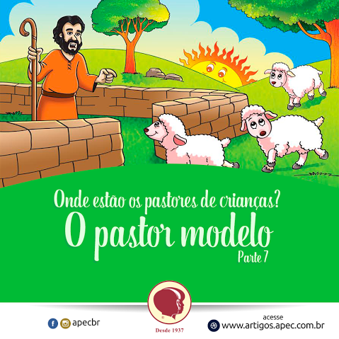 Década do Pastoreio 7 - O Pastor Modelo