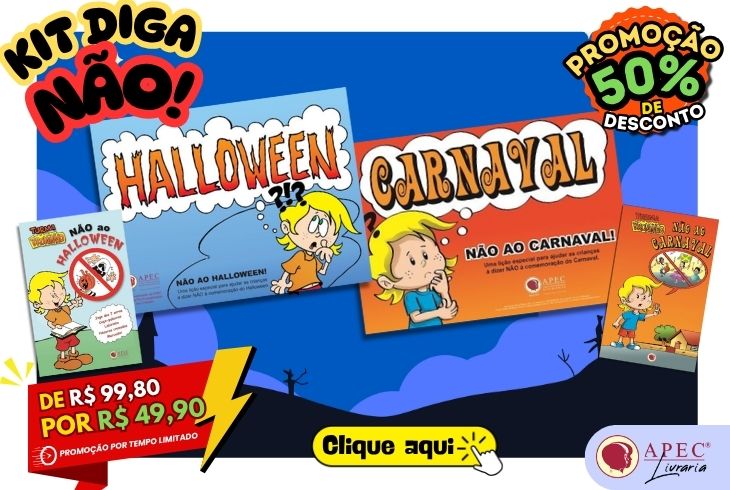 Kit Diga NÃO ao Halloween e Carnaval