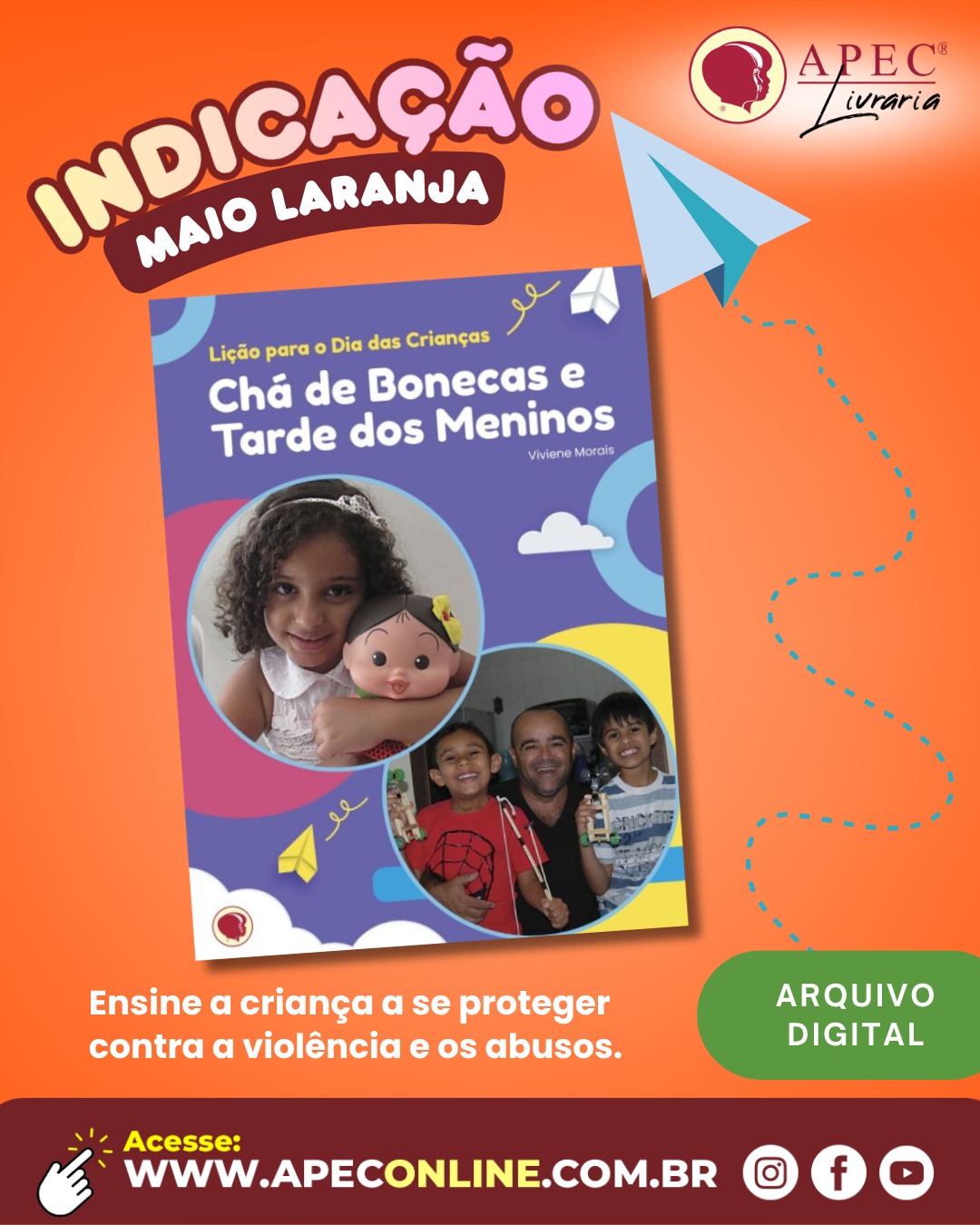 Indicação Maio Laranja - Chá de Bonecas e Tarde dos Meninos